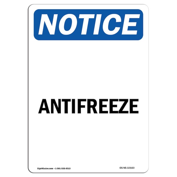 Safety Sign, OSHA Notice, 5" Height, Antifreeze Sign, Portrait, 10PK